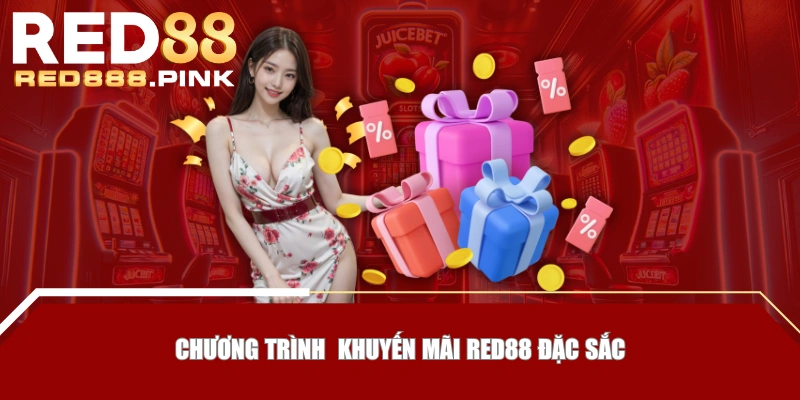 Chương trình khuyến mãi RED88 đặc sắc